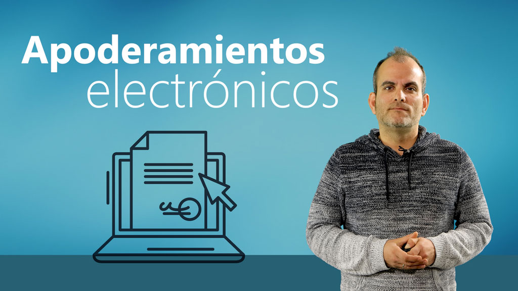 Curso de Apoderamientos electr&oacute;nicos en las AAPP