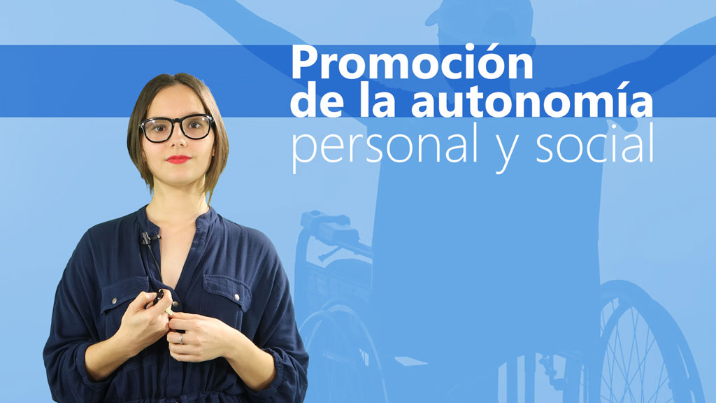 Curso de Promoci&oacute;n de la autonom&iacute;a personal y social