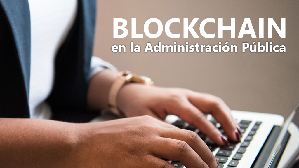 Curso de Blockchain en la Administraci&oacute;n P&uacute;blica