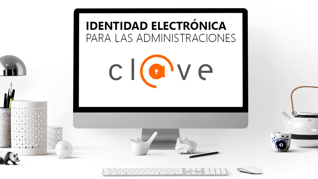 Curso de Identidad electr&oacute;nica: Proyecto Cl@ve