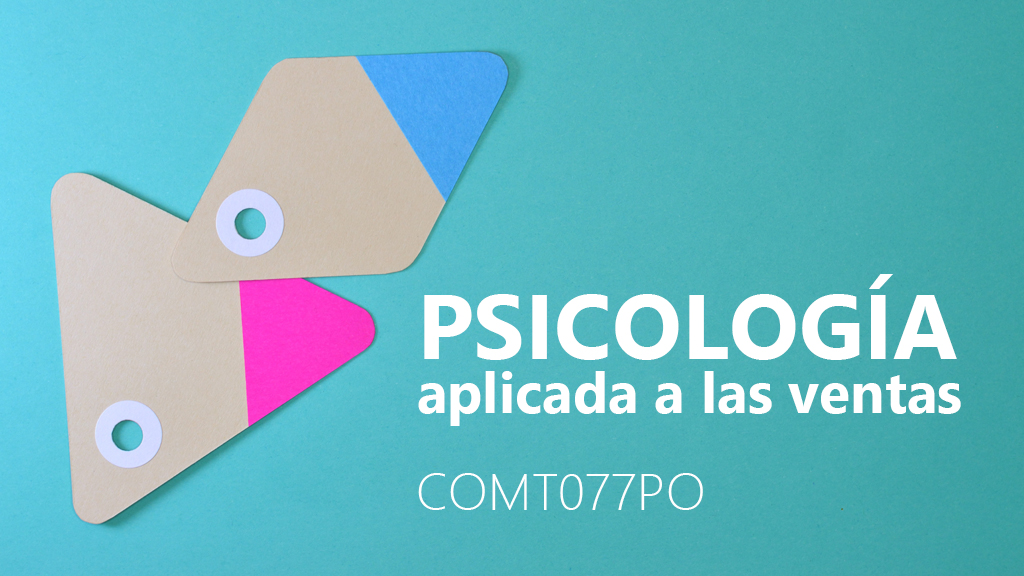 Curso de Psicolog&iacute;a aplicada a las ventas (COMT077PO)