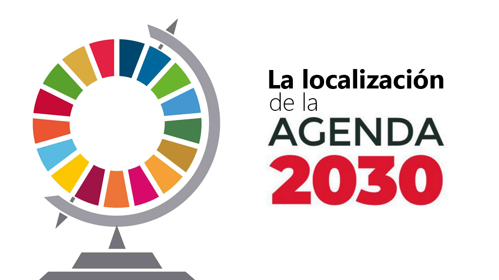 Curso de La localizaci&oacute;n de la Agenda 2030