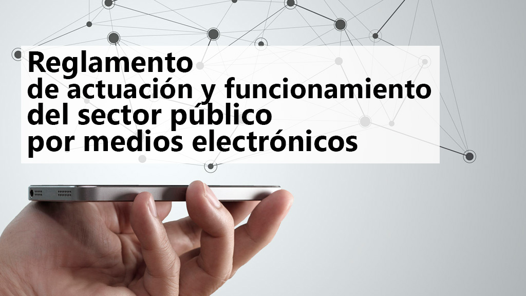 Curso de Reglamento de Administraci&oacute;n Electr&oacute;nica