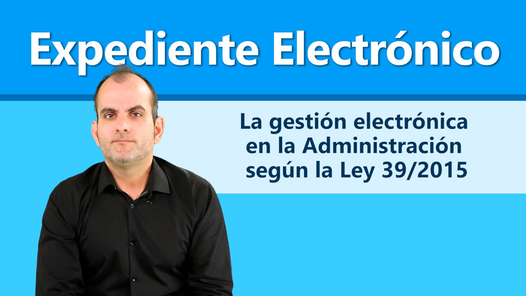 Curso de El expediente electr&oacute;nico
