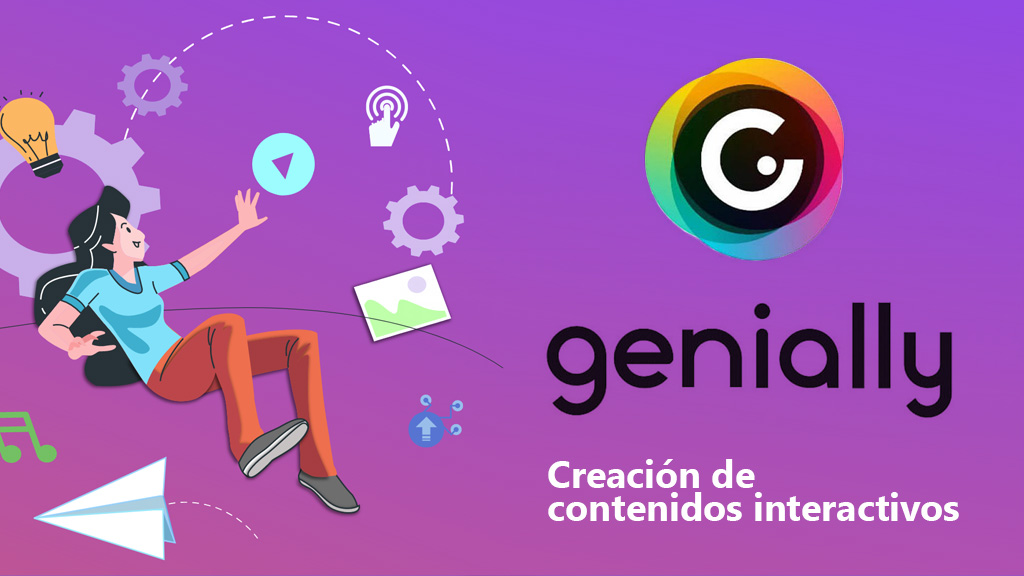 Curso de Genially: Creaci&oacute;n de contenidos interactivos