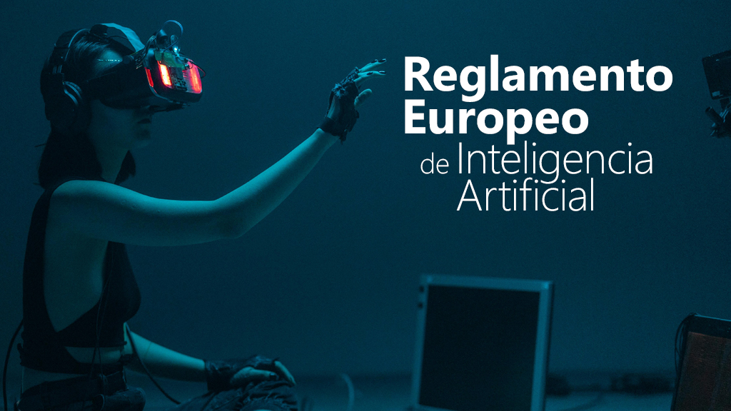 Curso de Reglamento Europeo de Inteligencia Artificial