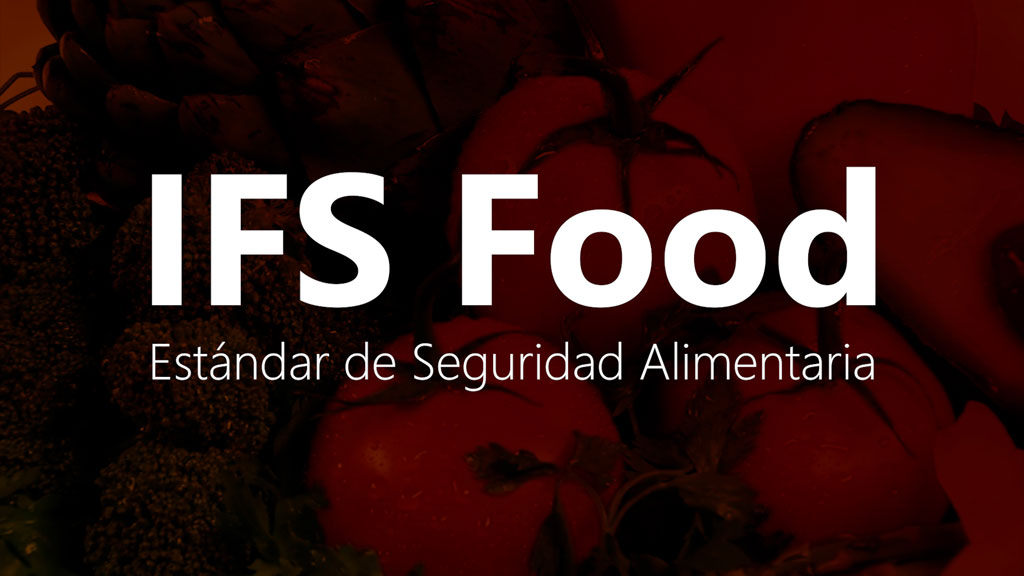 Curso de IFS Food: Est&aacute;ndar de seguridad alimentaria