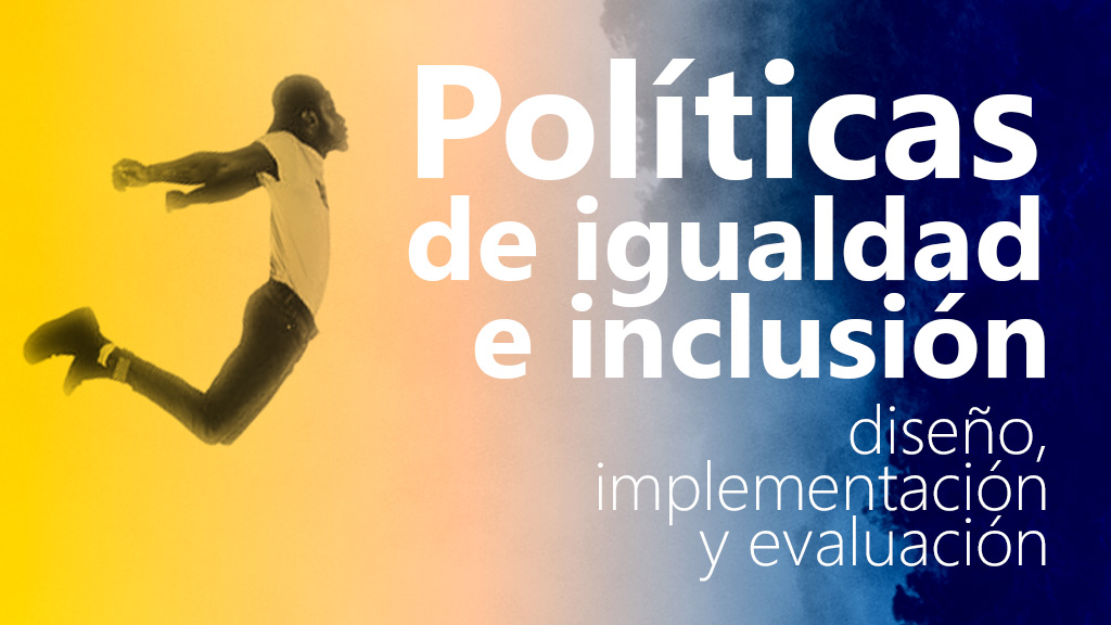 Curso de Pol&iacute;ticas de igualdad e inclusi&oacute;n