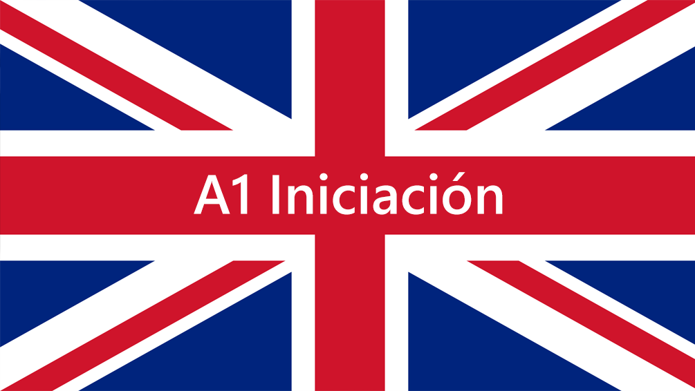 Curso de Ingl&eacute;s Iniciaci&oacute;n (A1)