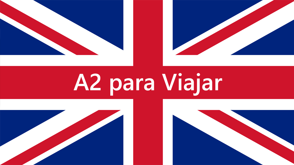 Curso de Ingl&eacute;s para Viajar (A2)