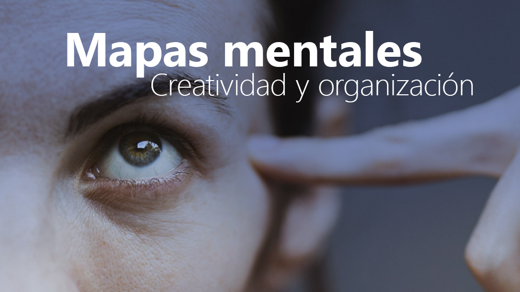 Curso de Mapas mentales: creatividad y organizaci&oacute;n