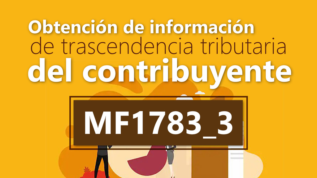 Curso de Obtenci&oacute;n de informaci&oacute;n tributaria (MF1783_3)